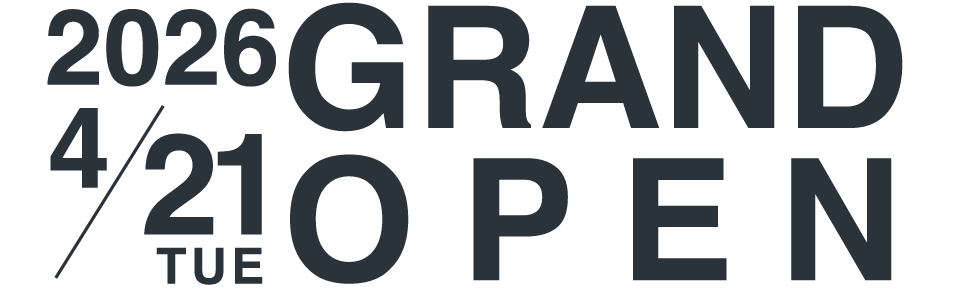2026 04/21 TUE GRAND OPEN
