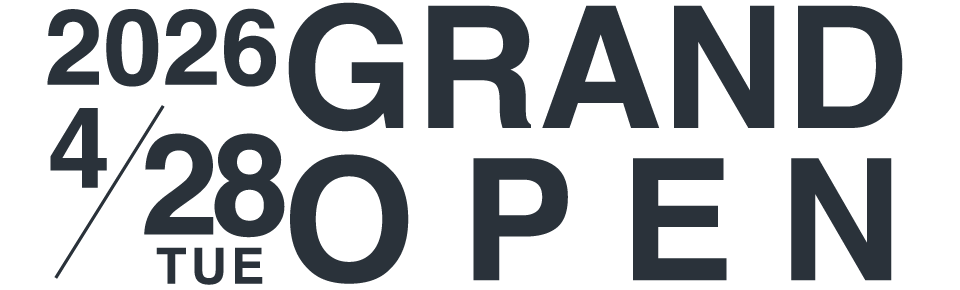 2026 04/28 TUE GRAND OPEN